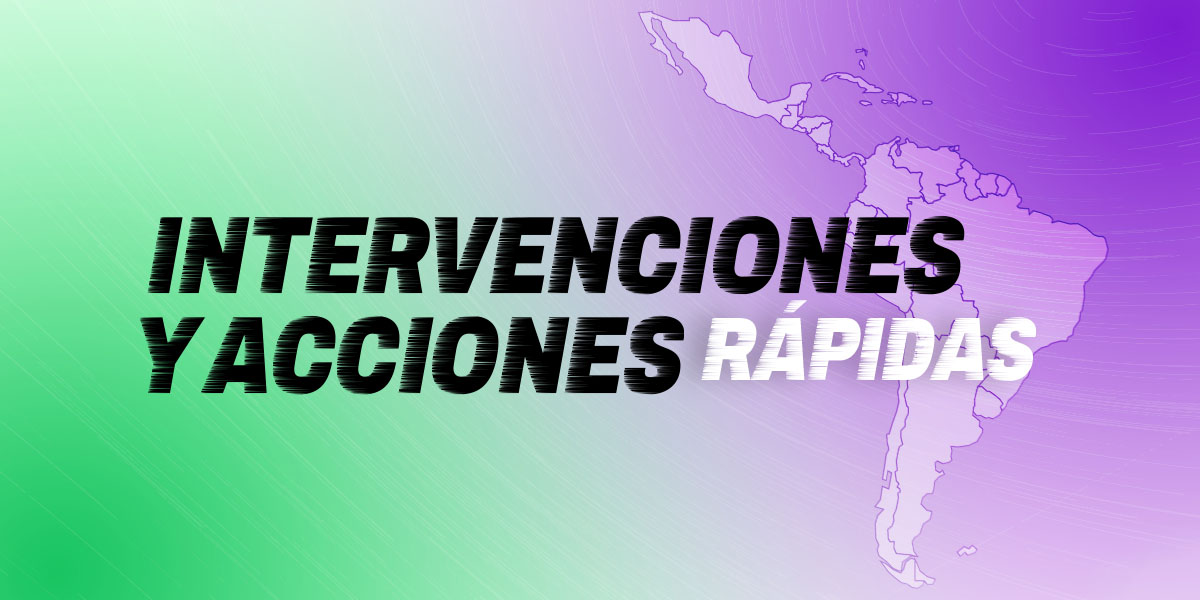 Intervenciones y acciones rápidas